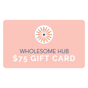 Wholesome Hub eGift Card ~ $75.00